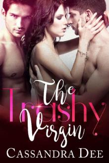 The Trashy Virgin: A Menage Romance Read online