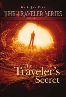 The Traveler's Secret: Book One (The Traveler Series 1)