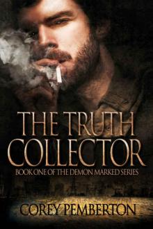 The Truth Collector (Demon Marked Book 1) Read online