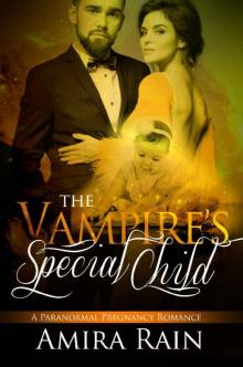 The Vampire's Special Child (The Vampire Babies Book 2) Read online