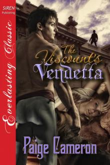 The Viscount's Vendetta (Siren Publishing Everlasting Classic) Read online