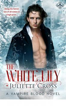 The White Lily (Vampire Blood series) Read online