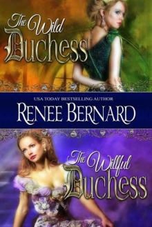 The Wild Duchess/The Willful Duchess (The Duchess Club Book 1) Read online