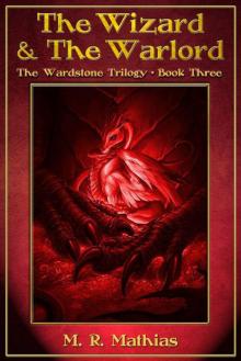 The Wizard and the Warlord (The Wardstone Trilogy Book Three) Read online