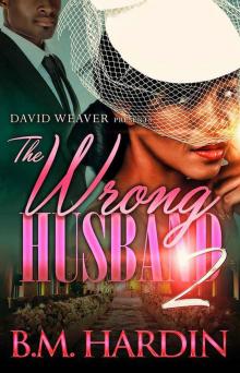 The Wrong Husband 2