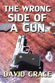 The Wrong Side of a Gun Read online