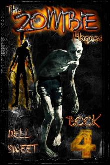 The Zombie Plagues (Book 4) Read online