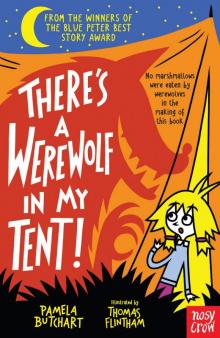 There's a Werewolf In My Tent! Read online