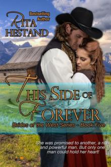 This Side of Forever (Book Five of the Brides of the West Series) Read online