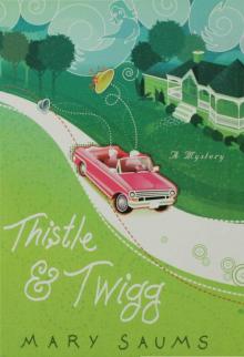 Thistle and Twigg Read online
