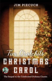 Tim Cratchit's Christmas Carol Read online