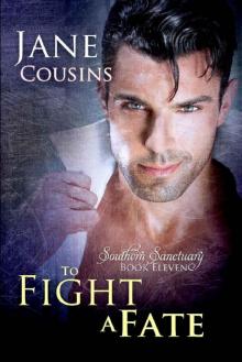 To Fight A Fate (Southern Sanctuary - Book 11) Read online
