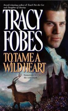 To Tame a Wild Heart Read online