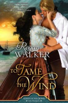 To Tame the Wind (Agents of the Crown Book 0) Read online