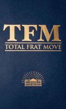 Total Frat Move Read online