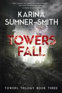 Towers Fall Read online