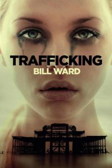 Trafficking (Powell Book 1) Read online