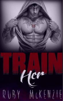 Train Her