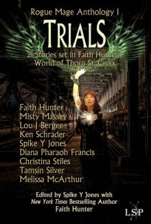 Trials (Rogue Mage Anthology Book 1)