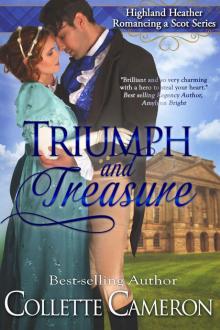 Triumph and Treasure (Highland Heather Romancing a Scot Series Book 1) Read online