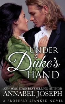Under A Duke's Hand Read online