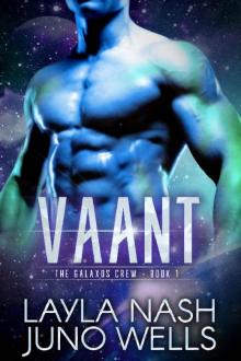 Vaant (The Galaxos Crew Book 1) Read online