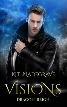 Visions (Dragon Reign Book 7) Read online