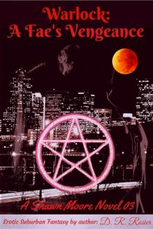 Warlock: A Fae's Vengeance: A Shawn Moore Novel 03 Read online