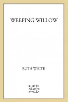 Weeping Willow Read online