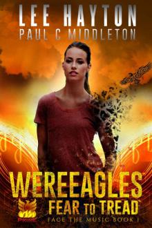 WereEagles Fear to Tread (Face the Music Book 1) Read online