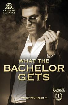 What the Bachelor Gets Read online