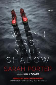 When I Cast Your Shadow Read online