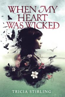 When My Heart Was Wicked Read online