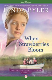 When Strawberries Bloom Read online