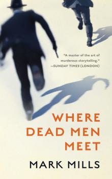 Where Dead Men Meet Read online