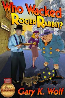Who Wacked Roger Rabbit? Read online