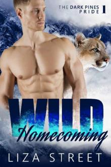 Wild Homecoming (Dark Pines Pride Book 1) Read online