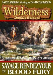 Wilderness: Savage Rendezvous/Blood Fury (A Wilderness Western Book 2) Read online