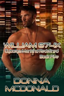 William 874X_Book 5 of Cyborgs_Mankind Redefined Read online