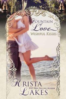 Wishful Kisses: A Fountain of Love Novella
