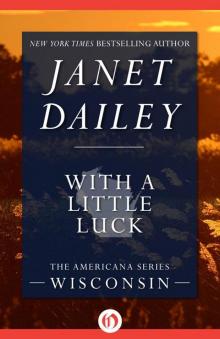 With a Little Luck (The Americana Series Book 49) Read online