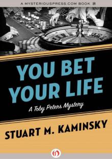 You Bet Your Life: A Toby Peters Mystery (Book Three) Read online