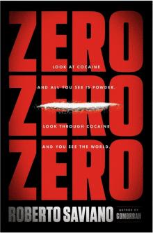 ZeroZeroZero Read online