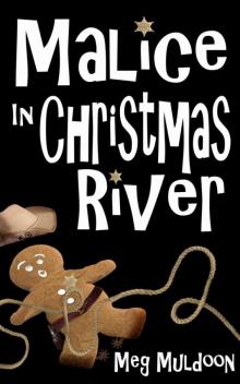 4 Malice in Christmas River Read online