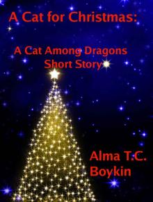 A Cat for Christmas: A Cat Among Dragons Short Story Read online
