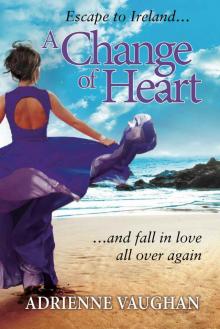 A Change of Heart (The Heartfelt Series) Read online
