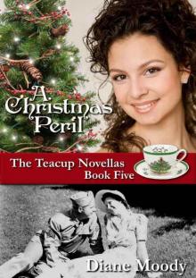 A Christmas Peril (The Teacup Novellas - Book Five) Read online