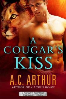 A Cougar's Kiss (Shadow Shifters Rebellion Book 2) Read online