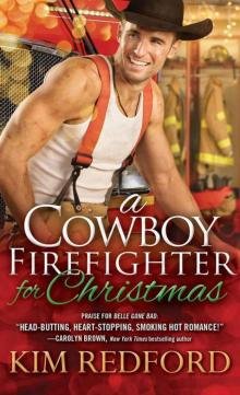 A Cowboy Firefighter For Christmas (Smokin' Hot Cowboys 1) Read online