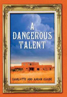 A Dangerous Talent (An Alix London Mystery) Read online
